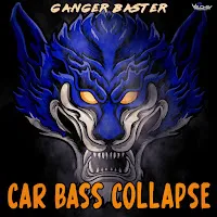 Ganger Baster — Car Bass Collapse — обложка